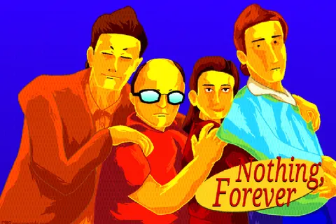 Nothing, Forever